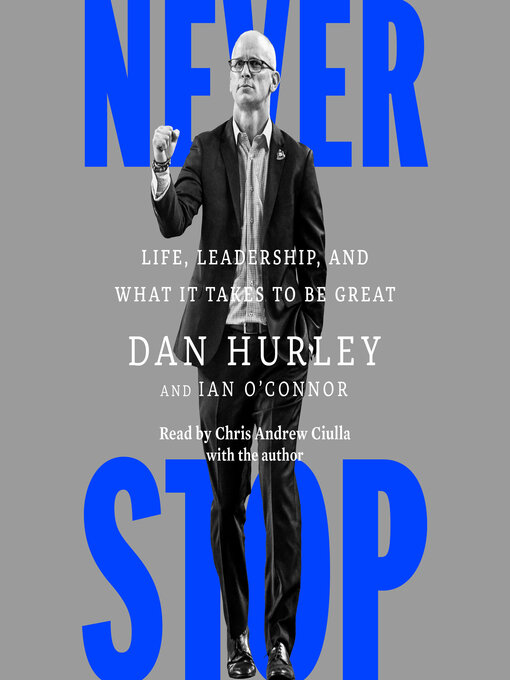 Title details for Never Stop by Dan Hurley - Available